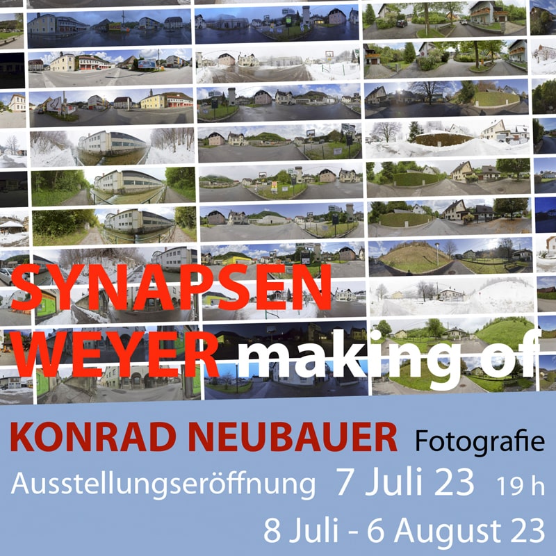 Ausstellung | Synapsen Weyer Making of, bis 6. August 2023