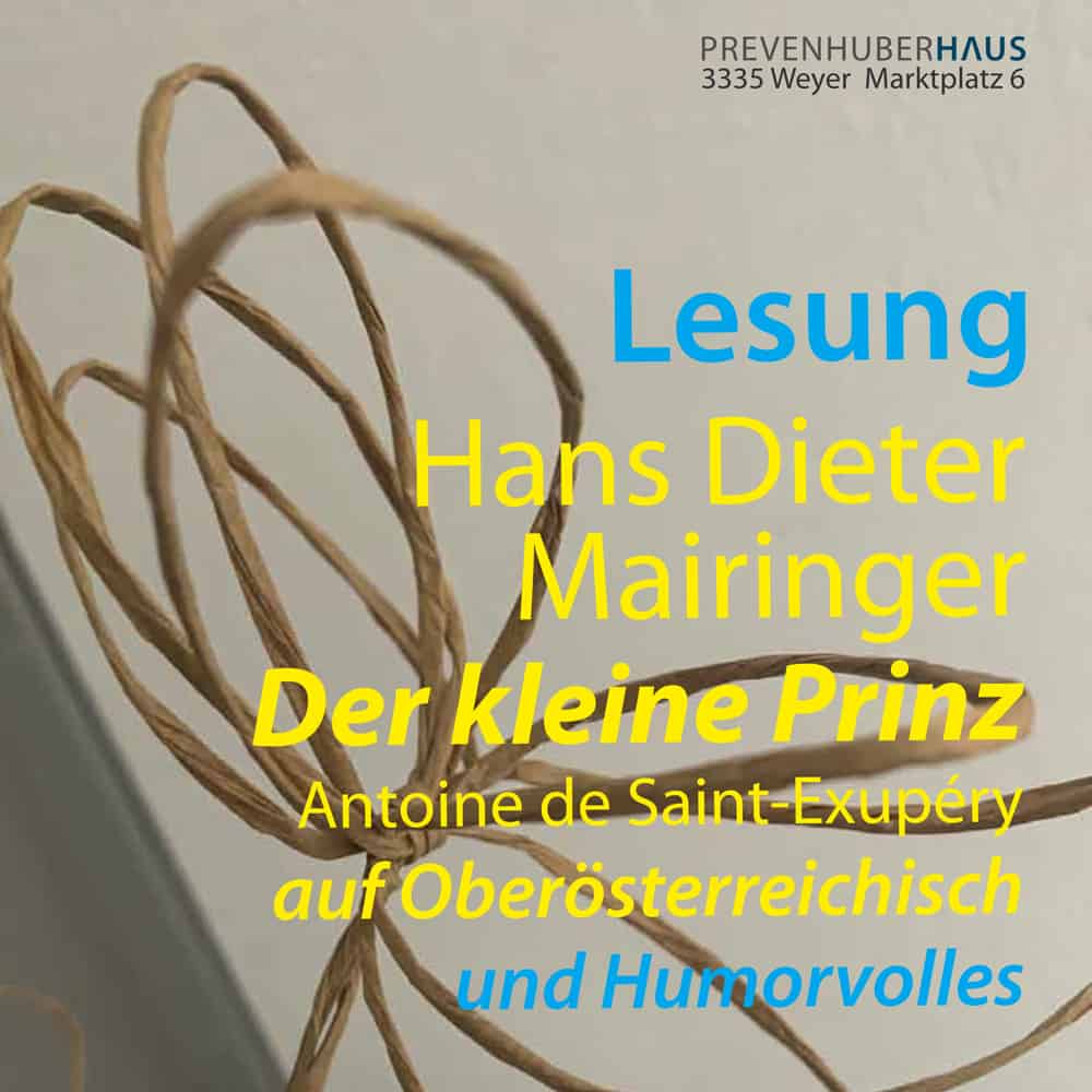 Lesung & Musik | Der Kleine Prinz auf oberösterreichisch und Humorvolles, Hans Dieter Mairinger