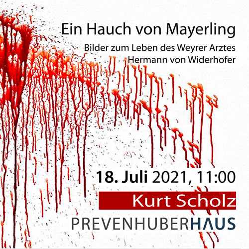 Vortrag | Kurt Scholz | Ein Hauch von Mayerling, Sonntag, 18. Juli 2021
