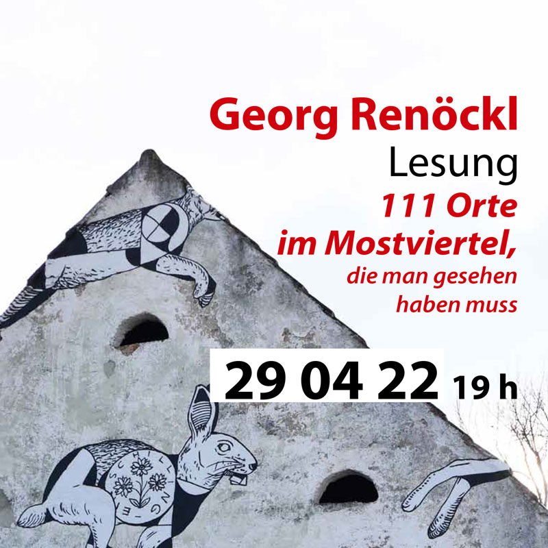 Lesung | Georg Renöckl: 111 Orte im Mostviertel, die man gesehen haben muss, 29. April 2022 um 19 Uhr