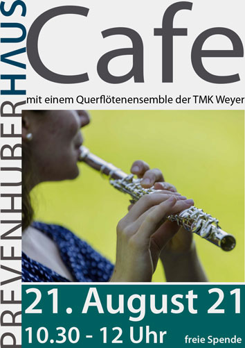 Prevenhuberhaus Cafe – 21. August 2021